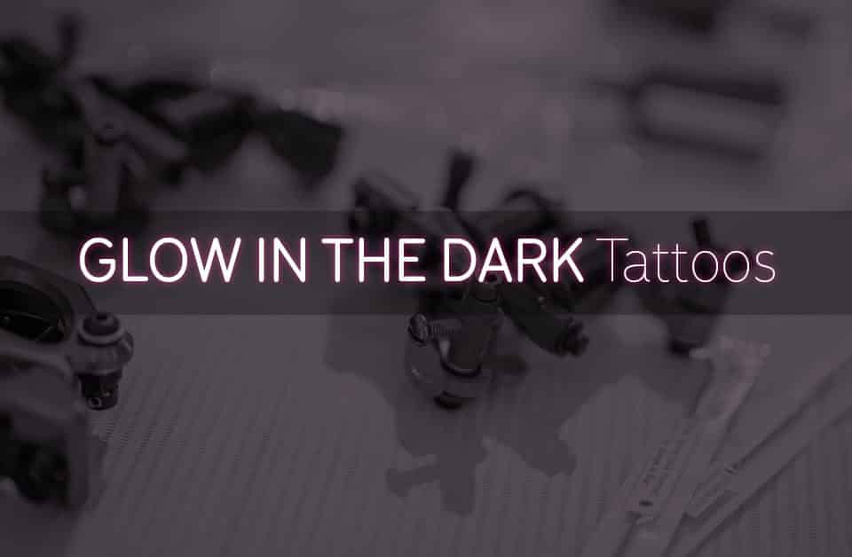 Glow in the Dark Tattoos Heading