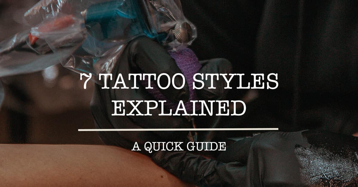 Tattoo Styles Guide