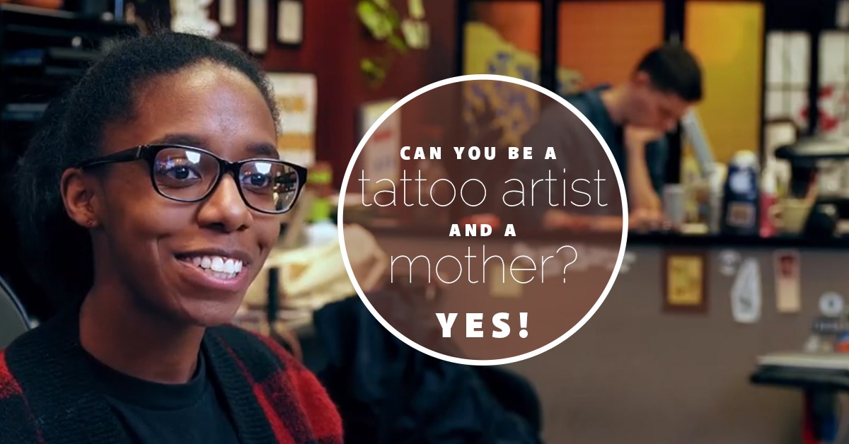 Can you be a tattoo artist and a mother?