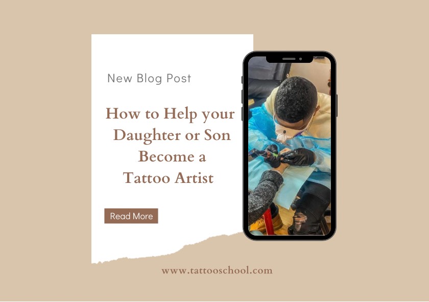 How to Help your Child Become a Tattoo Artist