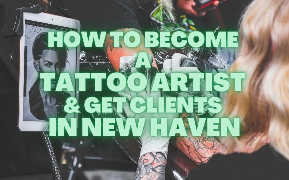 Conviértete en un artista del tatuaje en New Haven