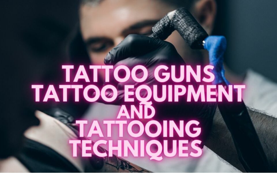 Tattoo Gun Guidelines