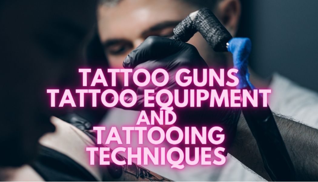 Tattoo Gun Guidelines