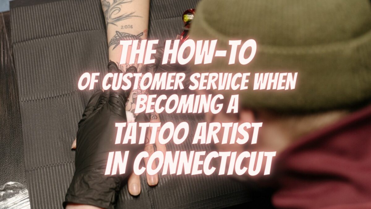 Become a Tattoo Artist in Connecticut